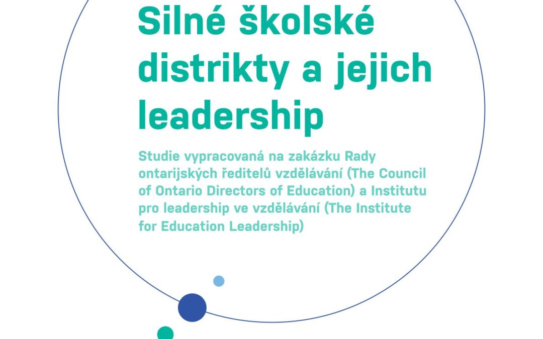 Silné školské distrikty a jejich leadership