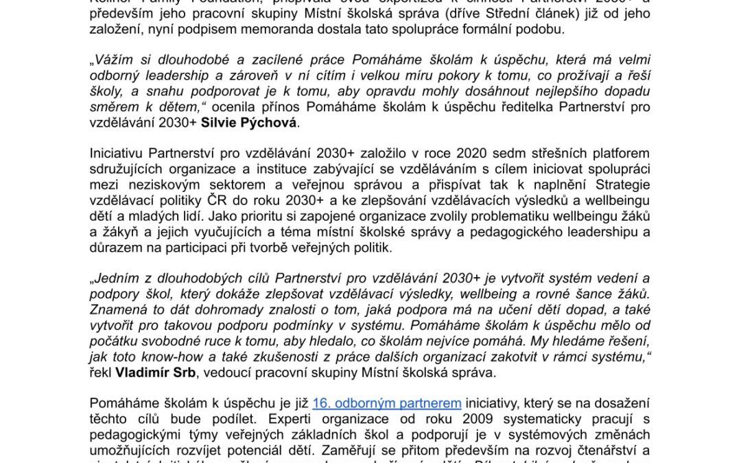 Spolupráci s Partnerstvím pro vzdělávání 2030+ navázala organizace Pomáháme školám k úspěchu