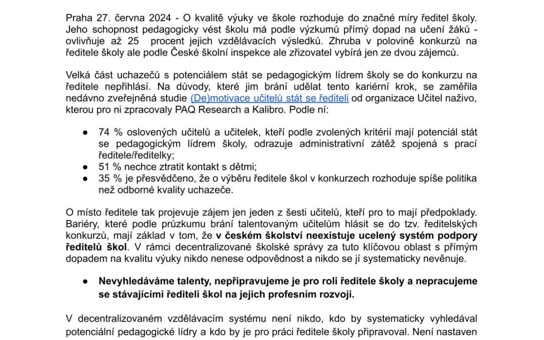 Do konkurzů na ředitele škol se hlásí málo kandidátů, odrazuje strach z administrativní zátěže a politikaření. Bez uceleného systému podpory ředitelů se to nezlepší