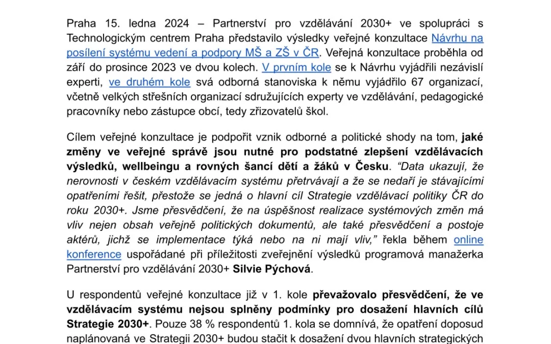 Tisková zpráva – Zvýšit kvalitu vzdělávání a snížit vzdělávací nerovnosti nepůjde při současném nastavení školské správy, vyplynulo z výsledků veřejné konzultace