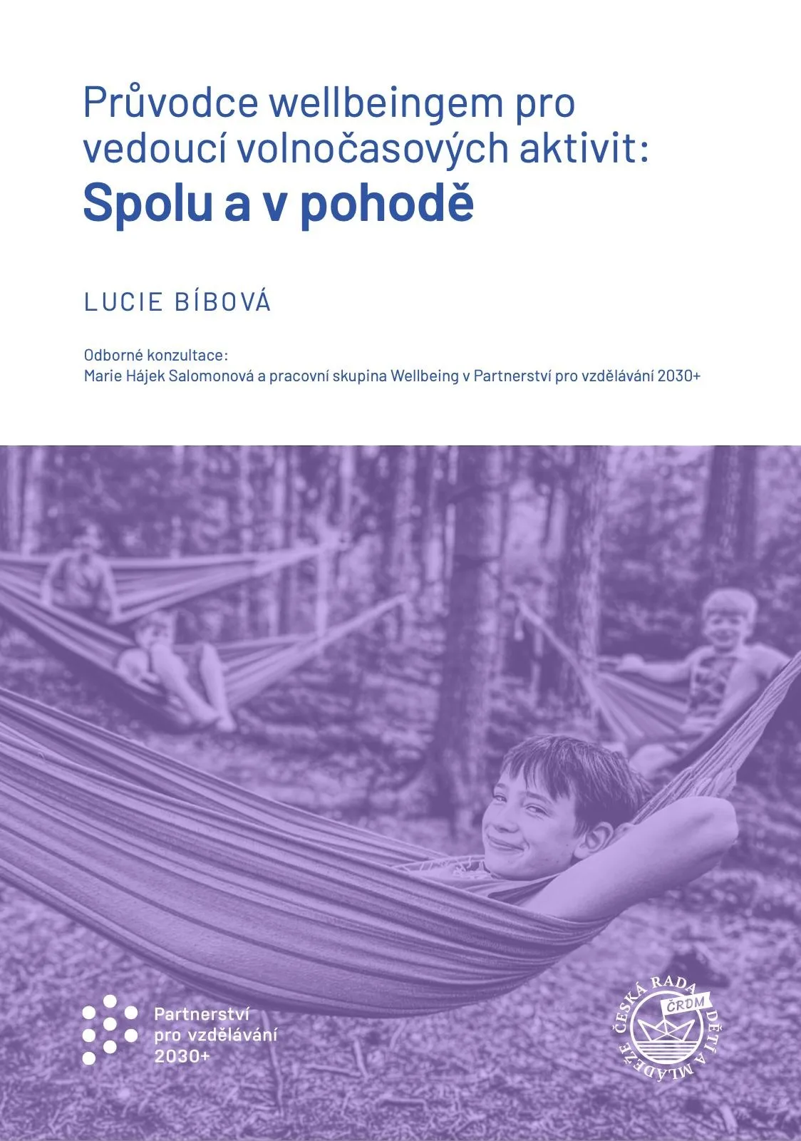 Průvodce wellbeingem pro vedoucí volnočasových aktivit: Spolu a v pohodě